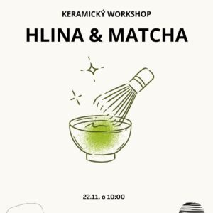 keramický workshop HLINA & MATCHA